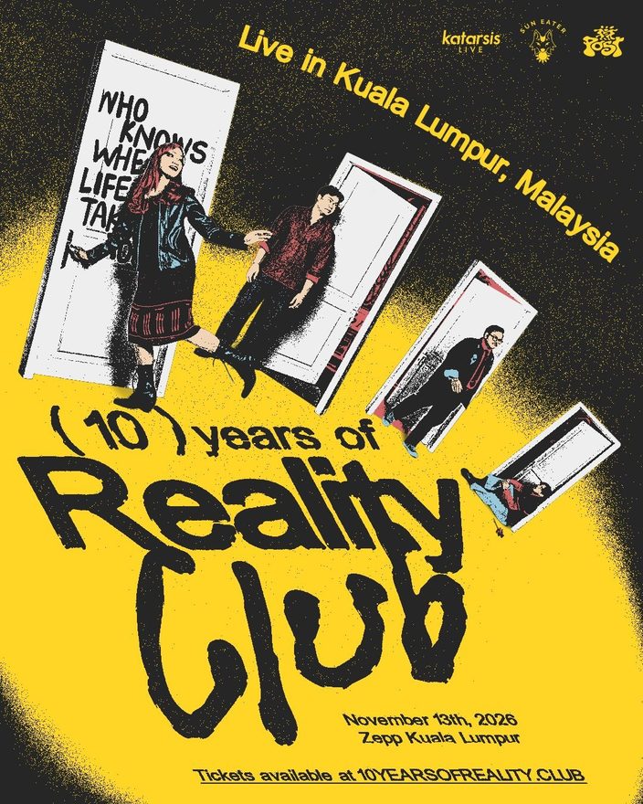 (10) years of Reality Club, Live in Kuala Lumpur, Malaysia: November 13th, 2026, Zepp Kuala Lumpur. Tickets available at 10yearsofreality.club